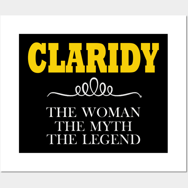 CLARIDY The Woman The Myth The Legend Wall Art by Thai Quang